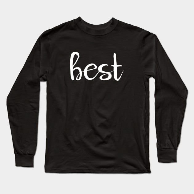 Best Calligraphy Long Sleeve T-Shirt by PallKris